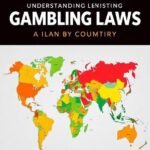 Gambling Laws by Country